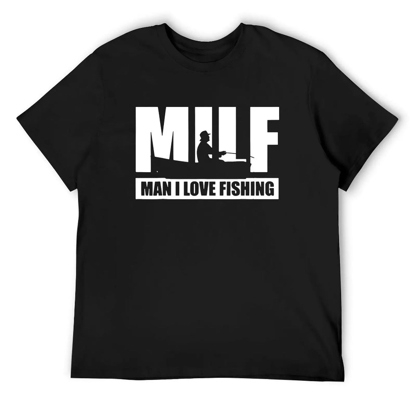 Men's Funny Milf Man I Love Fishing